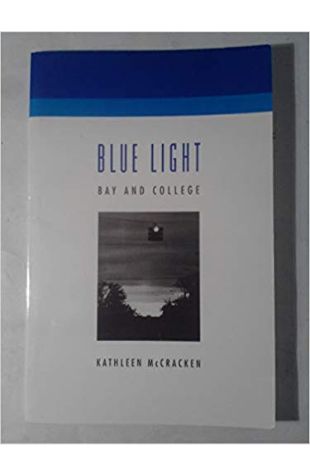 Blue Light, Bay and College