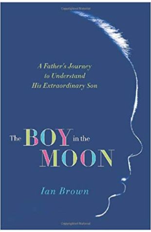 The Boy in the Moon: A Father’s Search for His Disabled Son