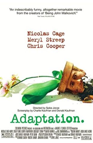Adaptation. Chris Cooper