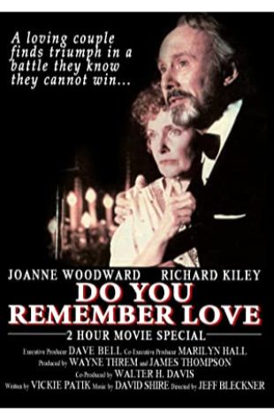 Do You Remember Love Joanne Woodward