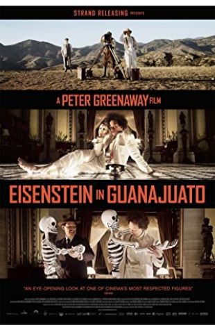 Eisenstein in Guanajuato Peter Greenaway