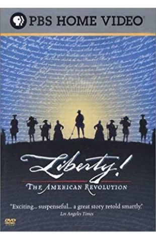 Liberty! The American Revolution Muffie Meyer
