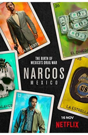 Narcos: Mexico Eric Newman