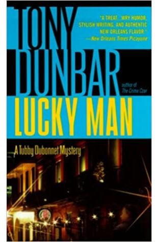 Lucky Man Tony Dunbar