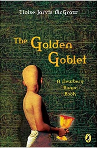 The Golden Goblet Eloise Jarvis McGraw