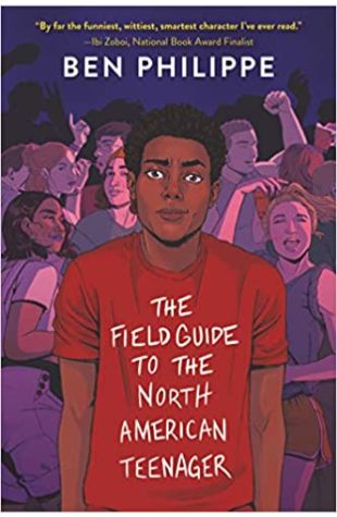 The Field Guide to the North American Teenager Ben Philippe