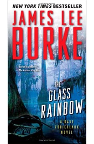 The Glass Rainbow James Lee Burke