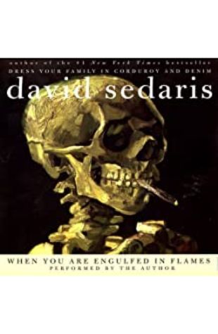 When You Are Engulfed in Flames David Sedaris