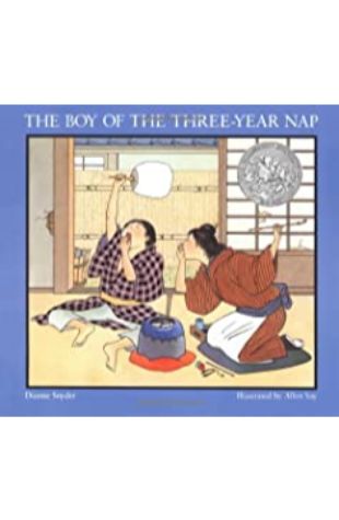 The Boy of the Three-Year Nap Dianne Snyder
