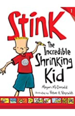 Stink: the Incredible Shrinking Kind by Megan McDonald