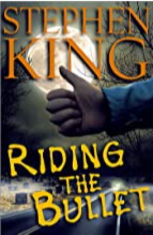 Riding the Bullet Stephen King