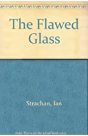Flawed Glass Ian Strachan