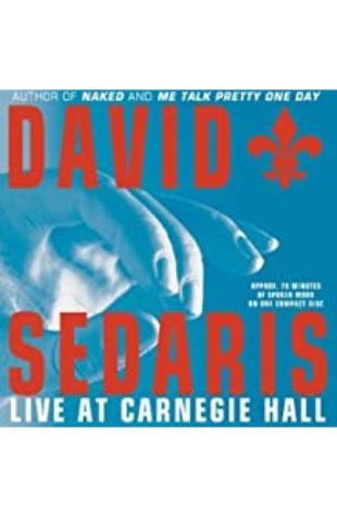 David Sedaris: Live at Carnegie Hall David Sedaris
