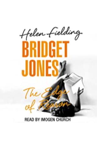 Bridget Jones: The Edge of Reason Helen Fielding
