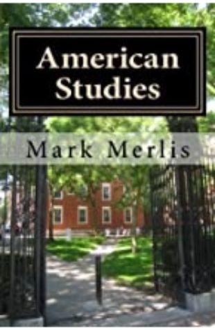 American Studies Mark Merlis