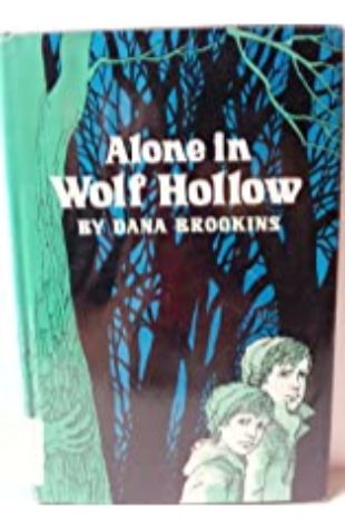 Alone in Wolf Hollow Dana Brookins
